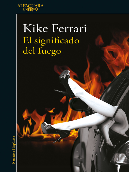 Title details for El significado del fuego by Kike Ferrari - Wait list